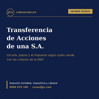 Informe: Transferencia de Acciones de una S.A. (Paraguay 2026)