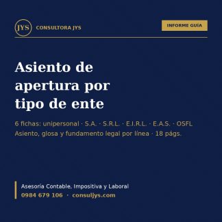 Informe Guía: Asiento de Apertura por Tipo de Ente (Paraguay 2026)