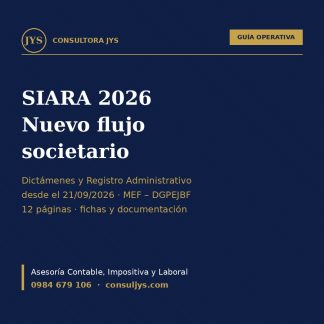 Guía Operativa: SIARA 2026 — Nuevo flujo societario (dictámenes y Registro Administrativo)